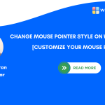How to Change Mouse Pointer Style on Windows 11