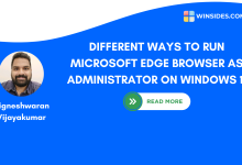 How to Open and Run Microsoft Edge Browser as Administrator on Windows 11