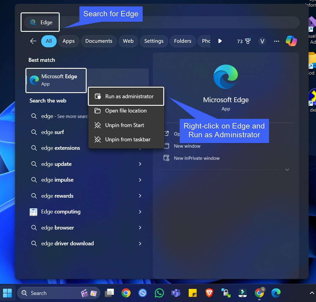 Search for Edge, right-click and click Run as Administrator
