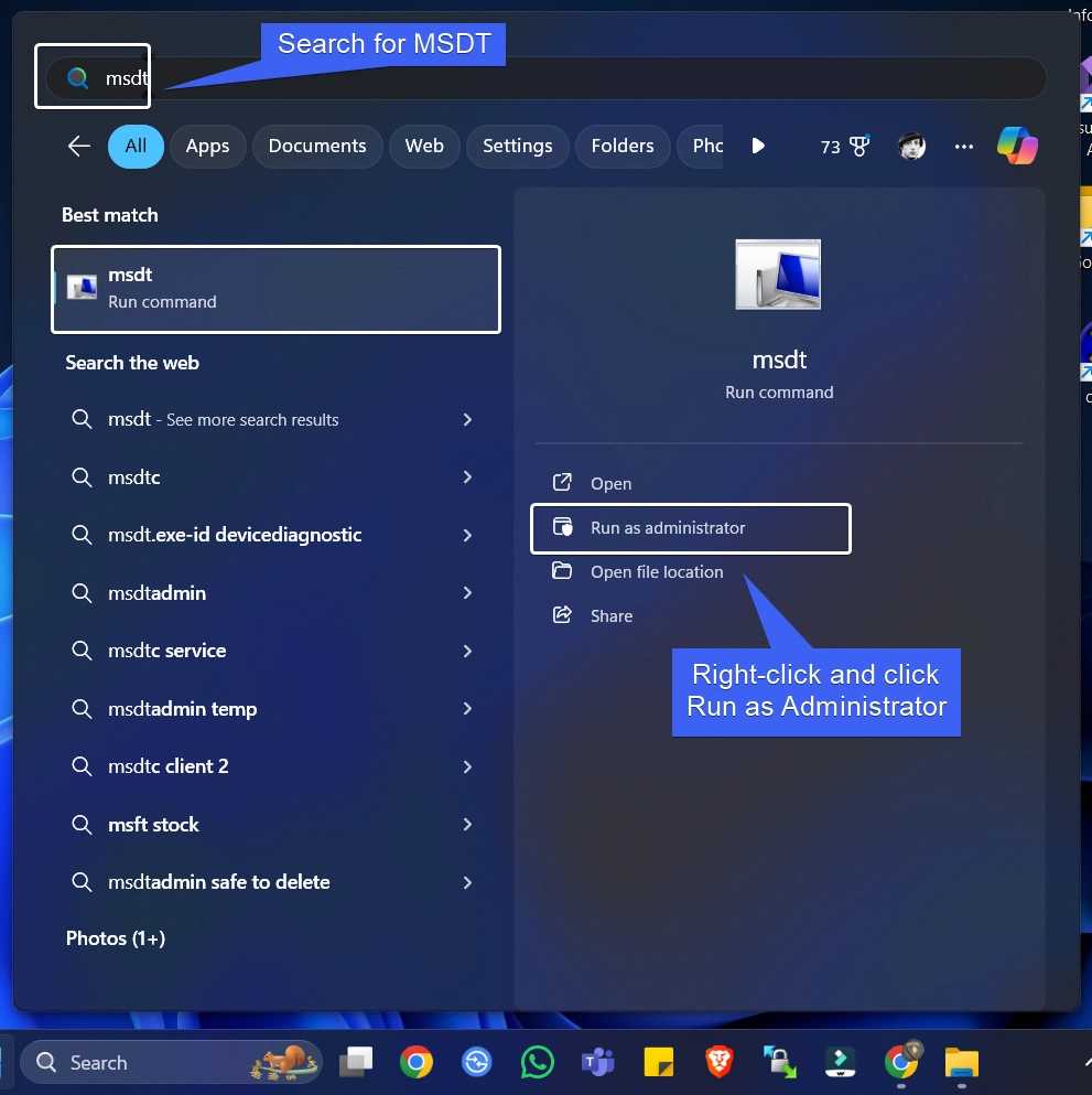 Search for msdt and run as administrator using the Start menu