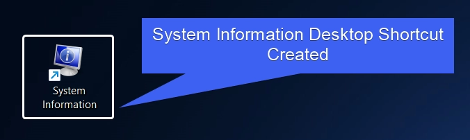 System Information Desktop Shortcut Created