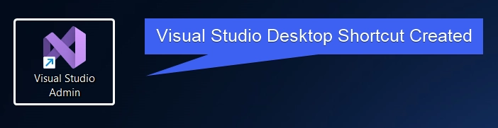 VS Desktop Shortcut Created