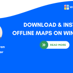 How to Download and Install offline Maps on Windows 11