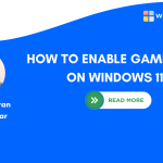 How to Enable Game Mode on Windows 11