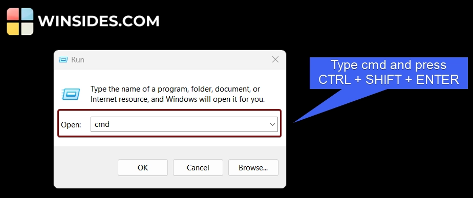 Type cmd and press ctrl + shift + enter