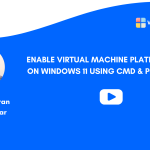 Video Tutorial - Enable VMP using CMD and PowerShell