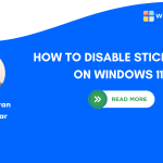 Disable Sticky Keys on Windows 11