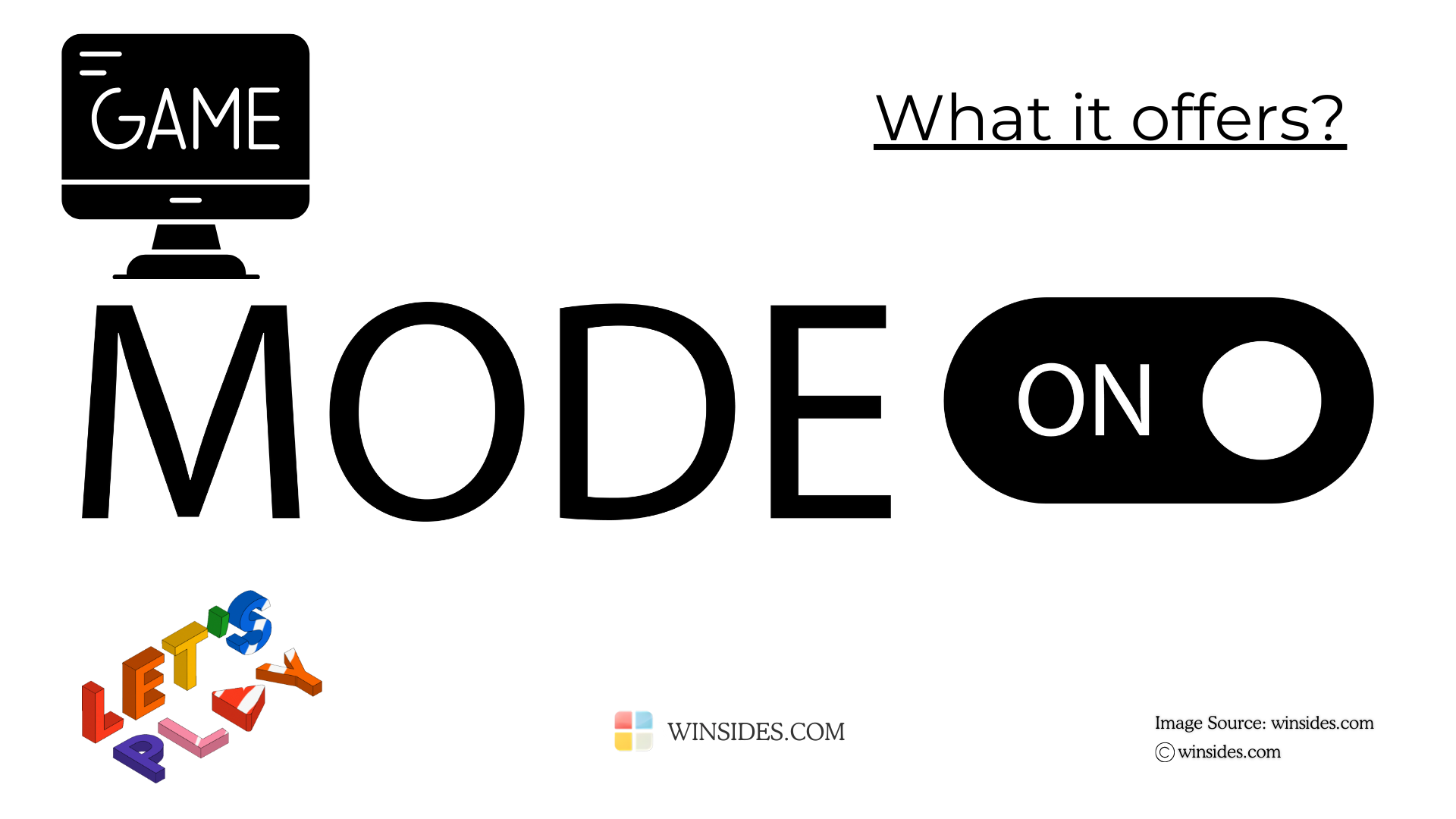What Game Mode Offers on Windows 11? What Game Mode Offers on Windows 11?