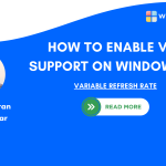 Enable Variable Refresh Rate on Windows 11