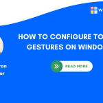 Configure Touchpad Gestures on Windows 11