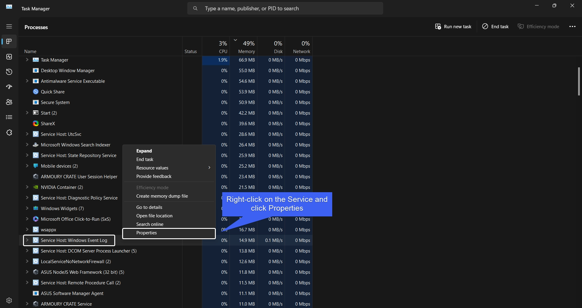 Right-click on the Service and click Properties Right-click on the Service and click Properties