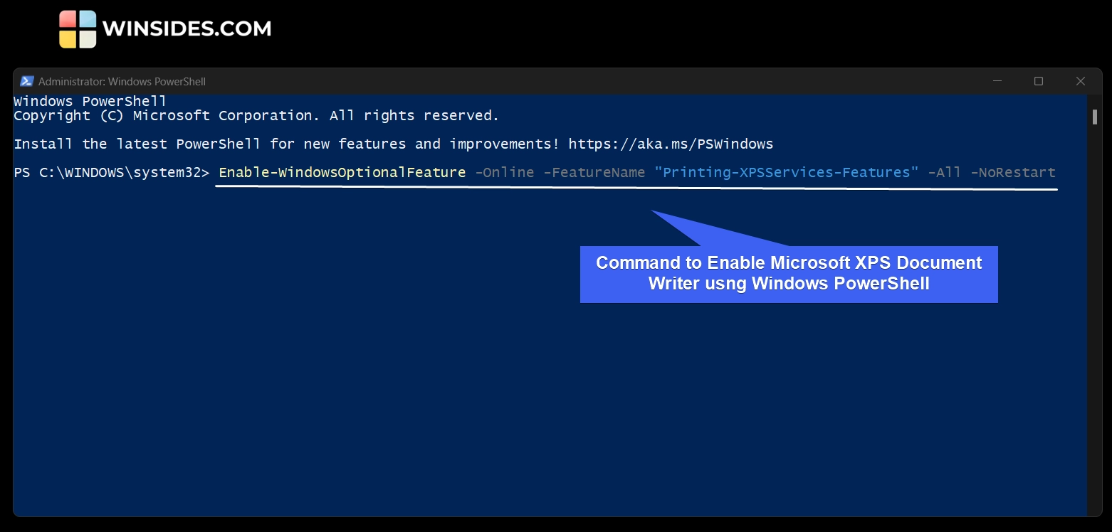 Command to Enable Microsoft XPS Document Writer using Windows PowerShell Command to Enable Microsoft XPS Document Writer using Windows PowerShell