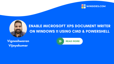 ENABLE MICROSOFT XPS DOCUMENT WRITER ON WINDOWS 11 USING CMD & POWERSHELL
