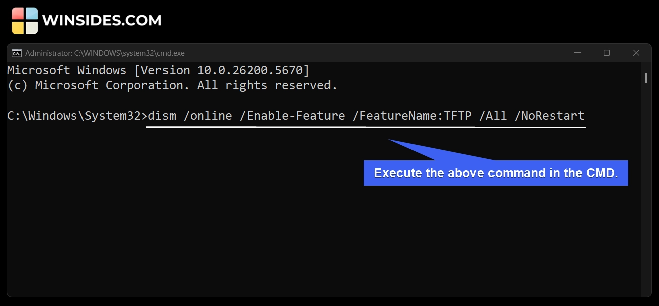 Enable TFTP Client on Windows 11 using Command Prompt Enable TFTP Client on Windows 11 using Command Prompt