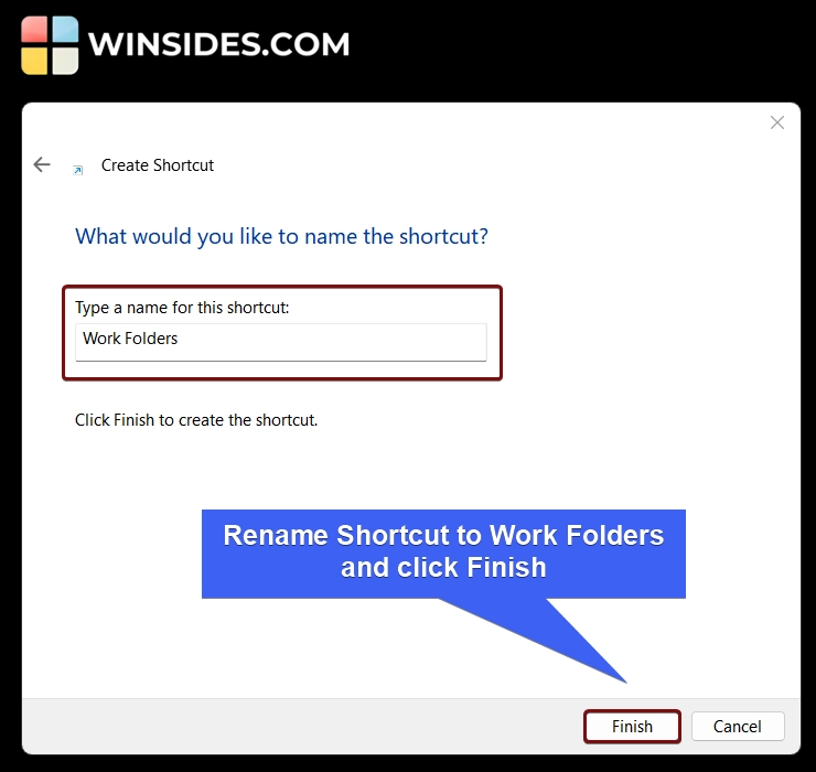 Rename the shortcut and click Finish