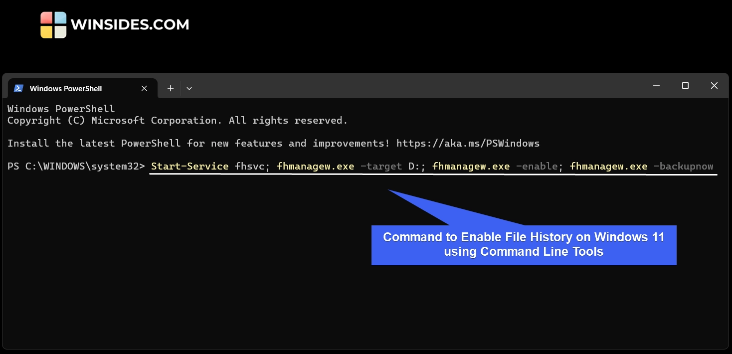 Command to enable File History using Windows PowerShell
