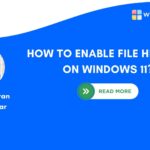 How to Enable File History on Windows 11?