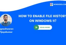 How to Enable File History on Windows 11?