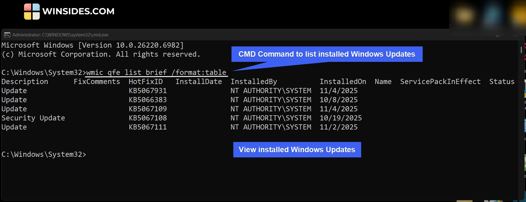 View Installed Updates using CMD View Installed Updates using CMD