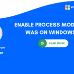 Enable Process Model for WAS on Windows 11