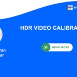 HDR VIDEO CALIBRATION