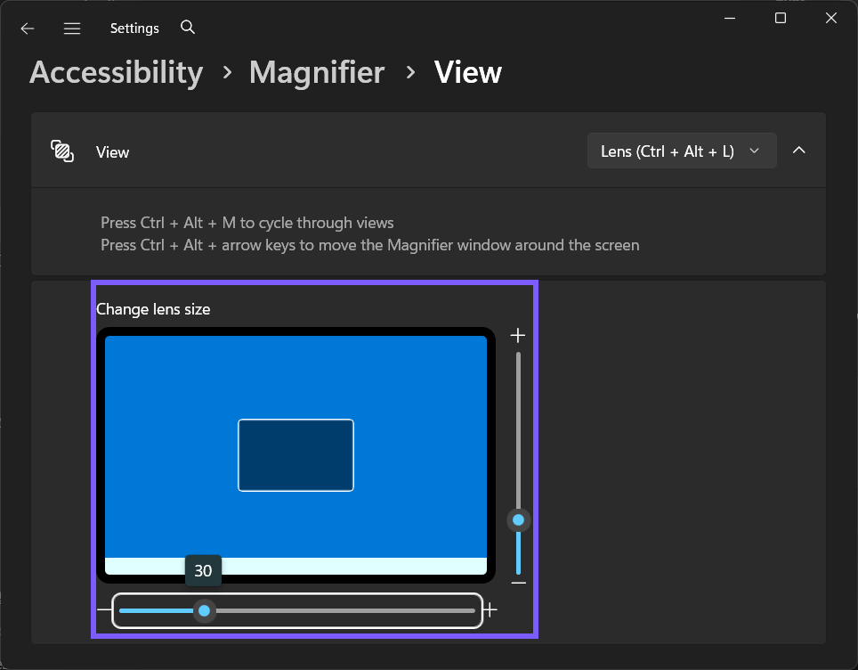 Magnifier lens width and height set to 30 width and 30 height in Windows 11