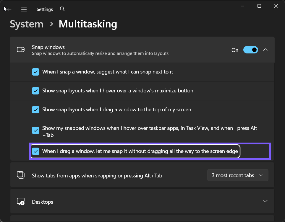 Snap windows without reaching the screen edge restored to On in Windows 11