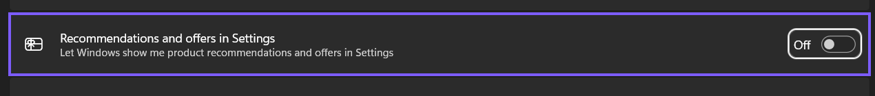 Windows 11 Recommendations and offers page with Recommendations and offers in Settings turned off and outlined in purple