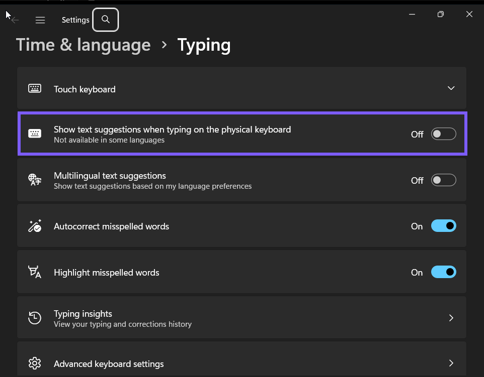 Show text suggestions when typing on the physical keyboard set to Off in Windows 11