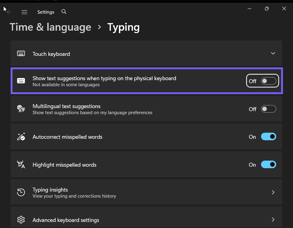 Show text suggestions when typing on the physical keyboard restored to Off in Windows 11
