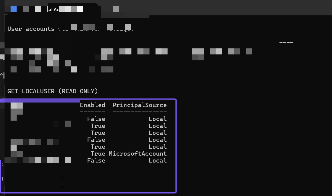 Redacted Windows PowerShell account inventory with Enabled and PrincipalSource fields highlighted in purple